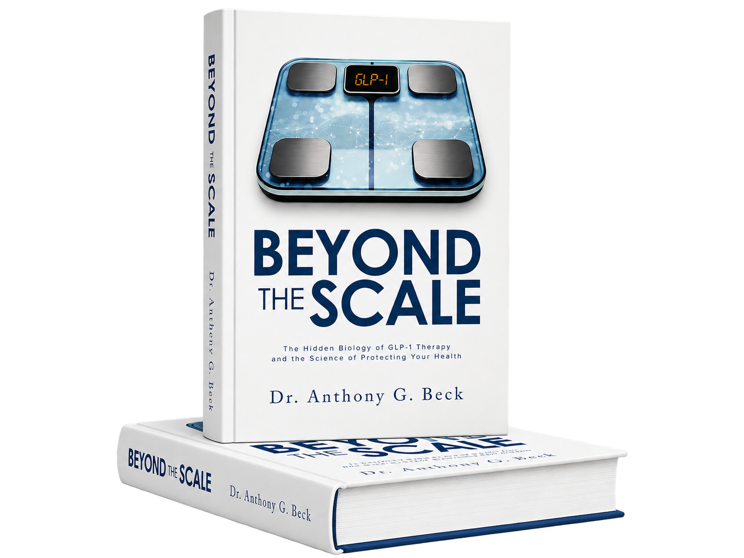 Three-dimensional mockup of Beyond the Scale by Anthony G. Beck, ND, DOM, showing the cover and spine against a dark background